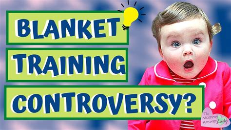 What is Blanket Training? A Controversial Method with Mixed Reviews